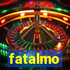 fatalmo