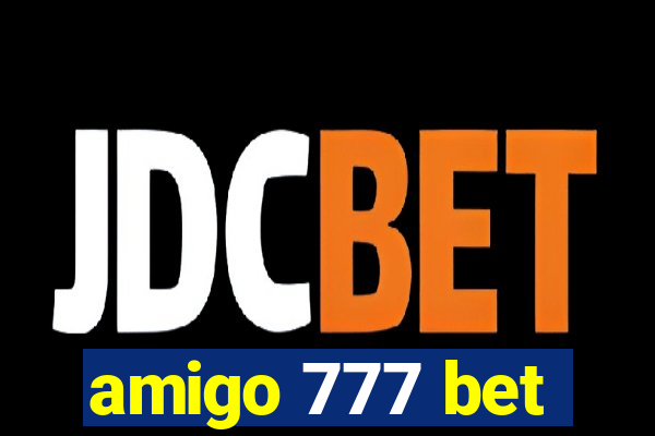 amigo 777 bet