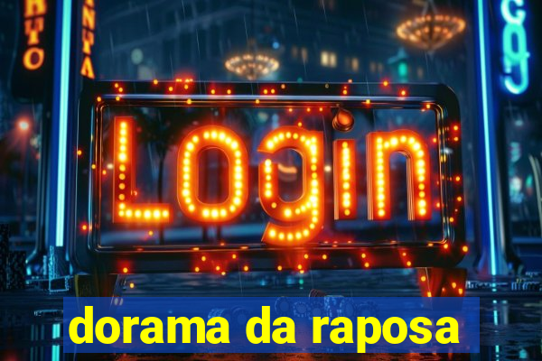 dorama da raposa