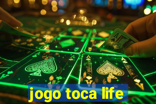 jogo toca life