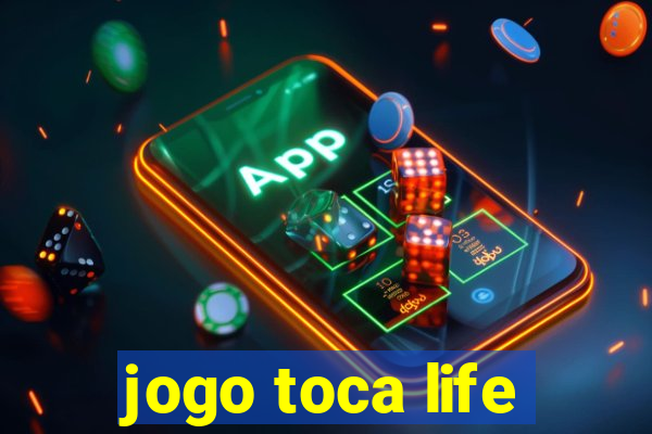 jogo toca life