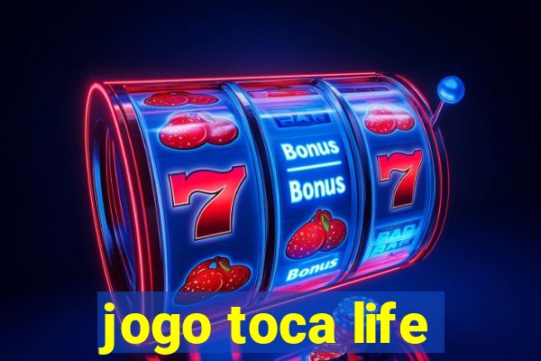 jogo toca life