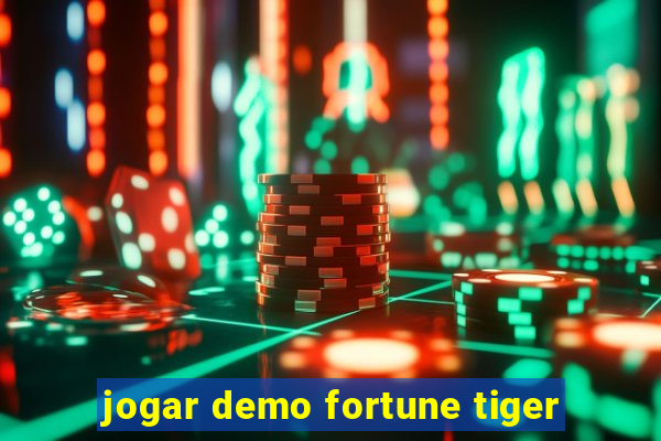 jogar demo fortune tiger