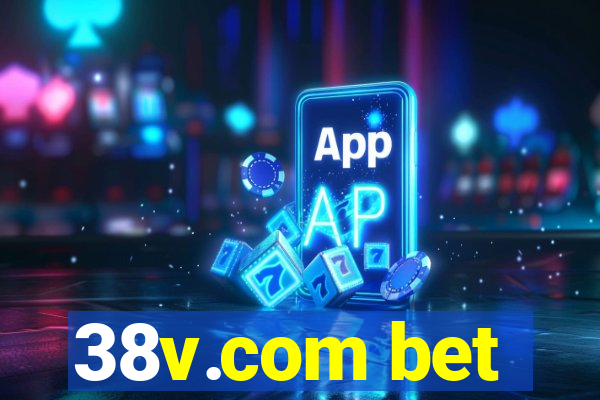 38v.com bet