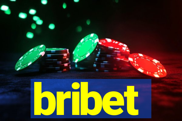 bribet