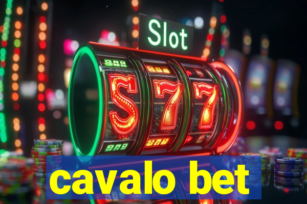 cavalo bet