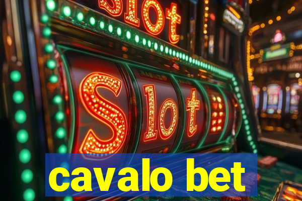 cavalo bet