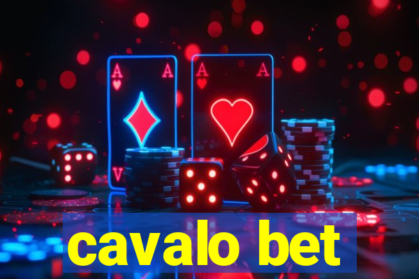 cavalo bet