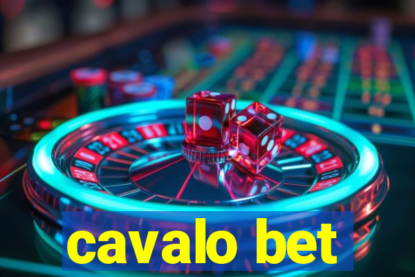 cavalo bet