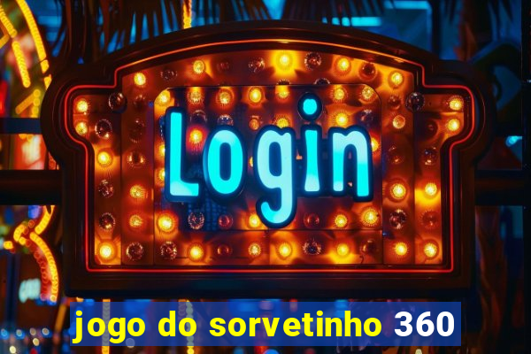 jogo do sorvetinho 360