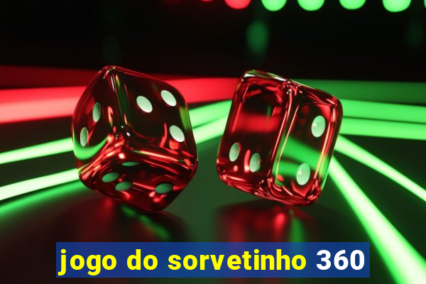 jogo do sorvetinho 360