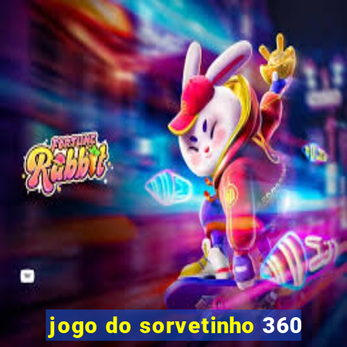 jogo do sorvetinho 360