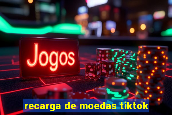 recarga de moedas tiktok