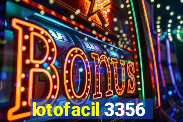 lotofacil 3356