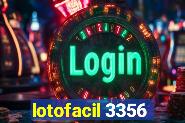 lotofacil 3356