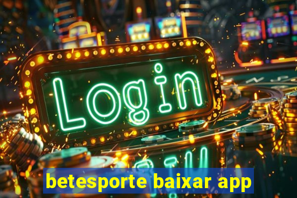 betesporte baixar app