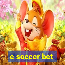 e soccer bet