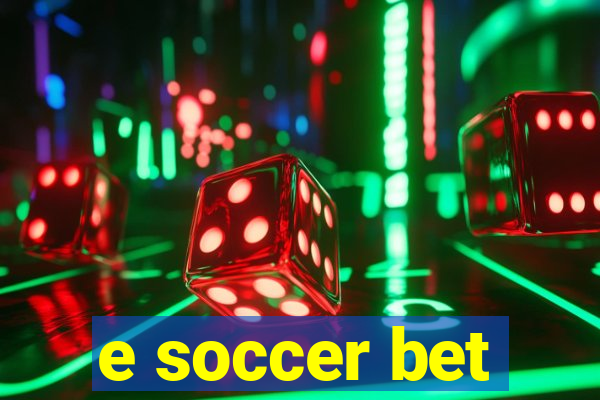 e soccer bet