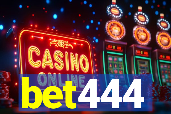 bet444