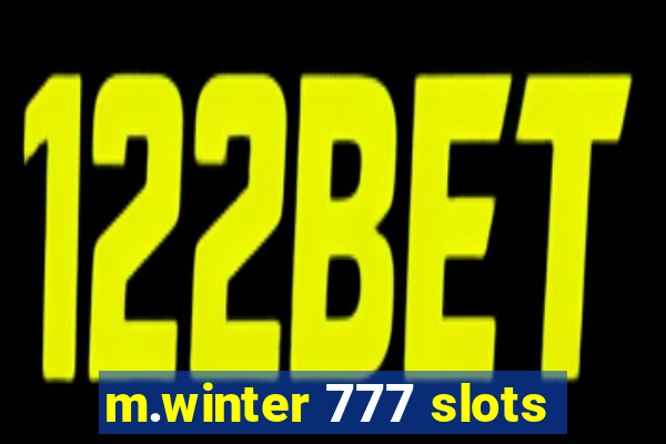 m.winter 777 slots