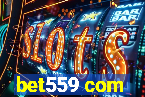 bet559 com