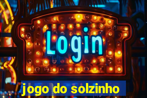 jogo do solzinho