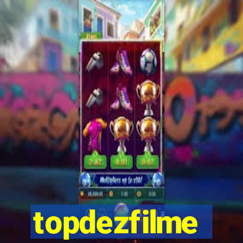 topdezfilme