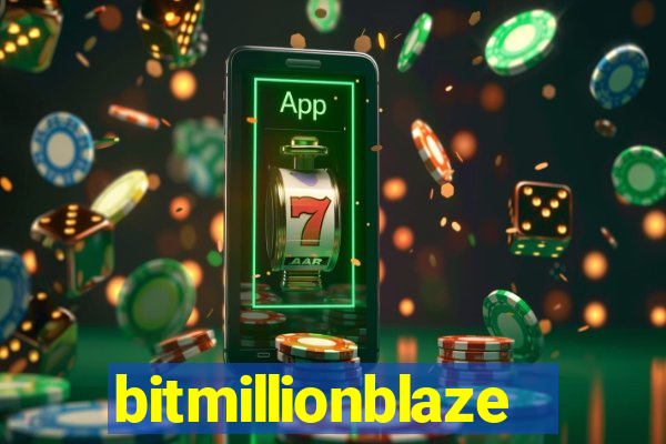 bitmillionblaze