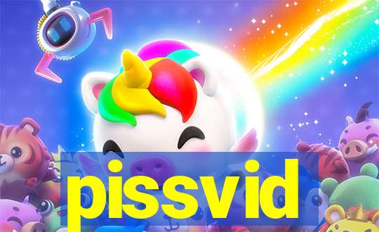 pissvid