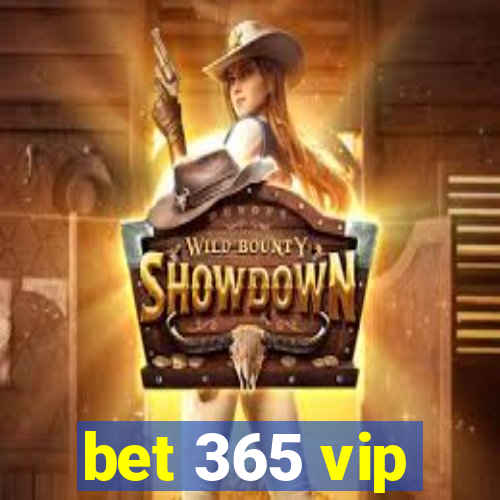 bet 365 vip