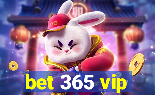 bet 365 vip