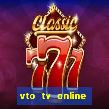 vto tv online futebol sportv