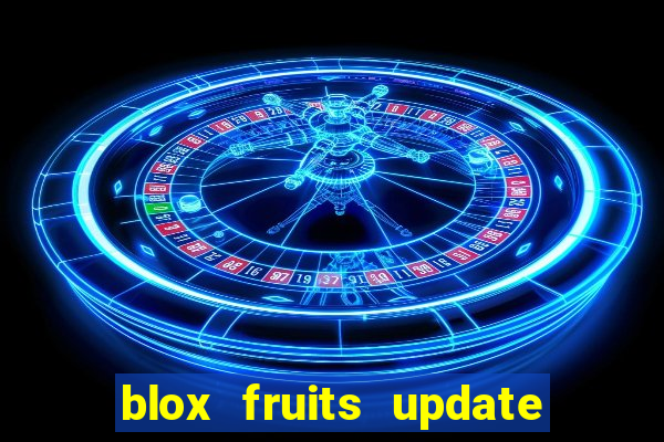 blox fruits update 20 fruits