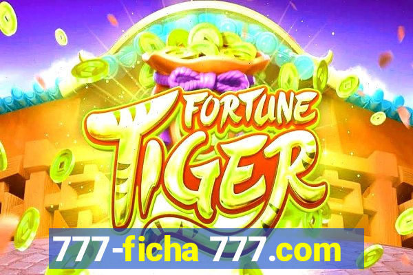 777-ficha 777.com