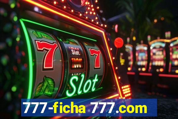 777-ficha 777.com