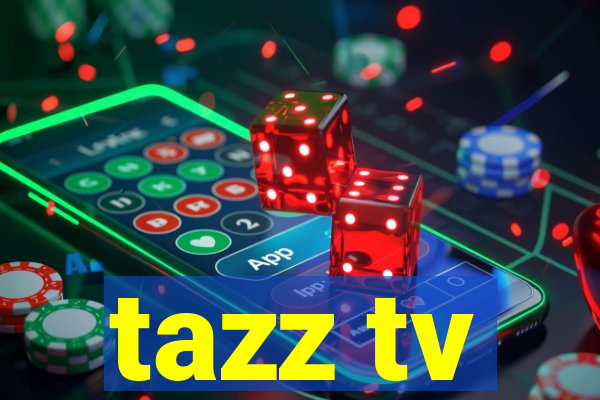 tazz tv