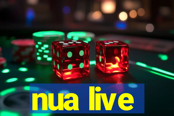 nua live