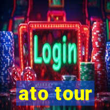 ato tour