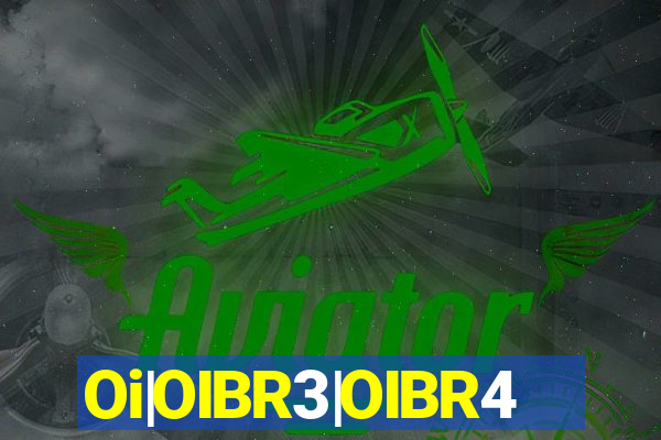 Oi|OIBR3|OIBR4