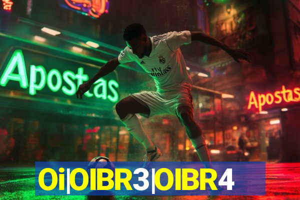 Oi|OIBR3|OIBR4