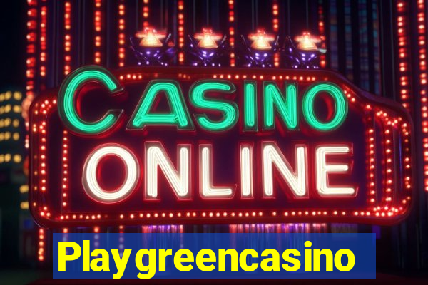 Playgreencasino