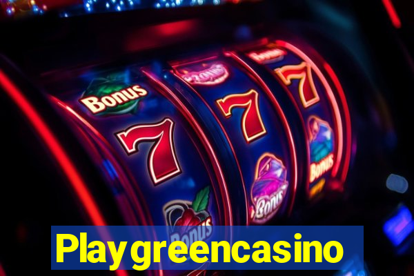 Playgreencasino