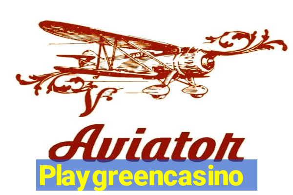 Playgreencasino