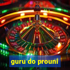 guru do prouni