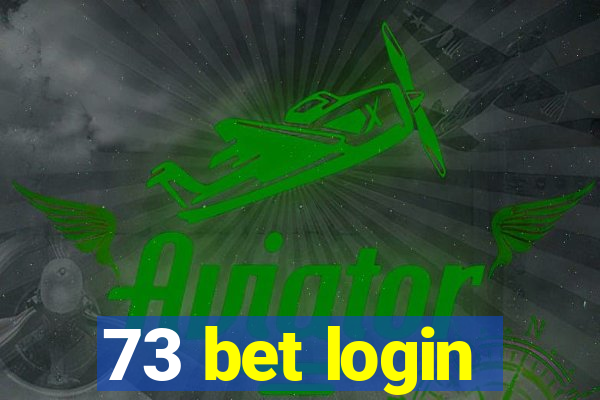 73 bet login