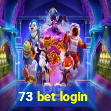 73 bet login