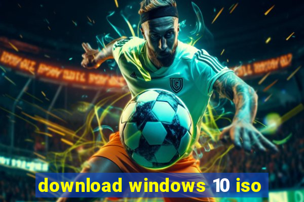 download windows 10 iso