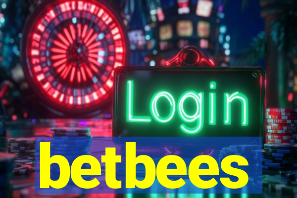 betbees