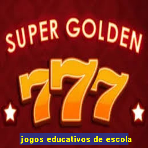 jogos educativos de escola