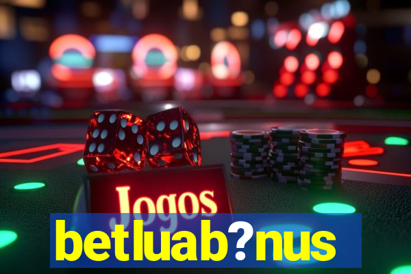 betluab?nus